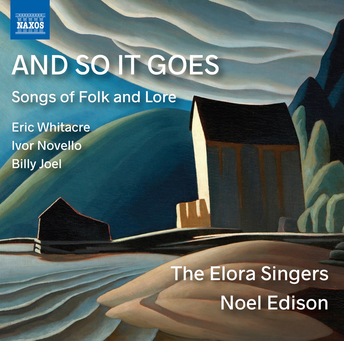 And so It Goes: Songs of Folk & Lore by The Elora Singers & Noel Edison album cover