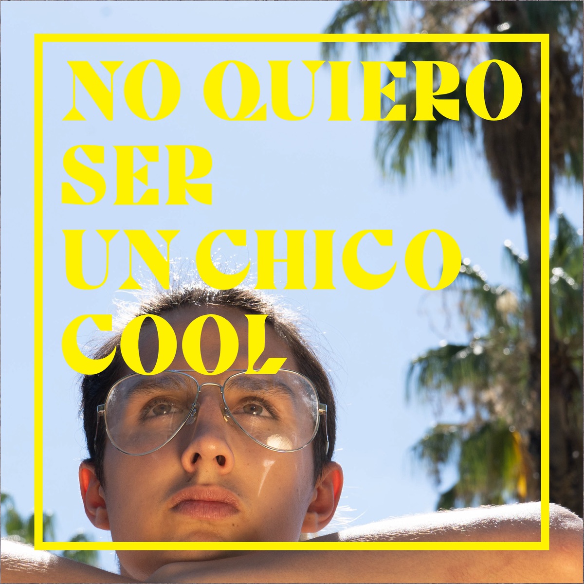 No Quiero Ser un Chico Cool (feat. Sasha Nazar) - Single by Feli Ruiz album cover