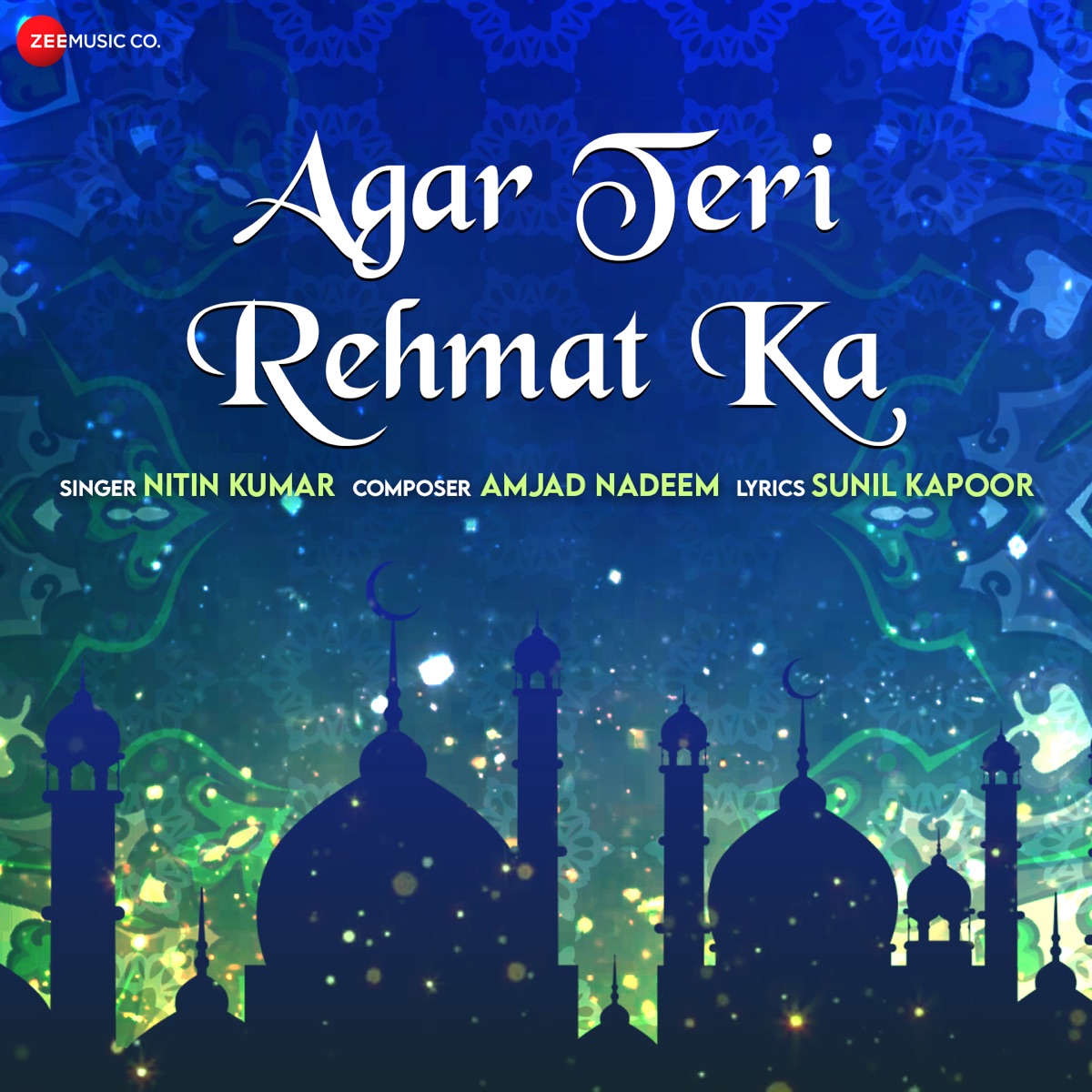 Agar Teri Rehmat Ka (From "Islamic Devotional") - Single by Amjad Nadeem & Nitin Kumar album cover