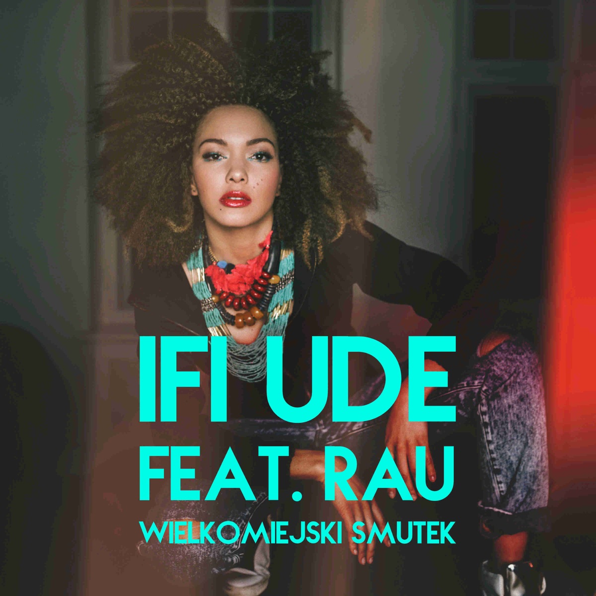 Wielkomiejski Smutek (feat. Ra-U) - Single by Ifi Ude album cover