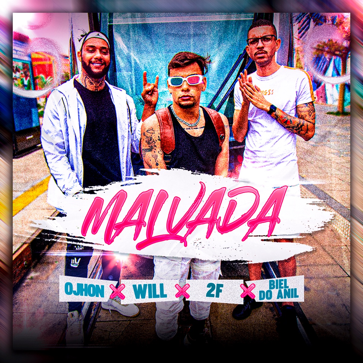 Malvada (feat. DJ 2F) - Single by DJ Biel do Anil, OJhon & Will album cover