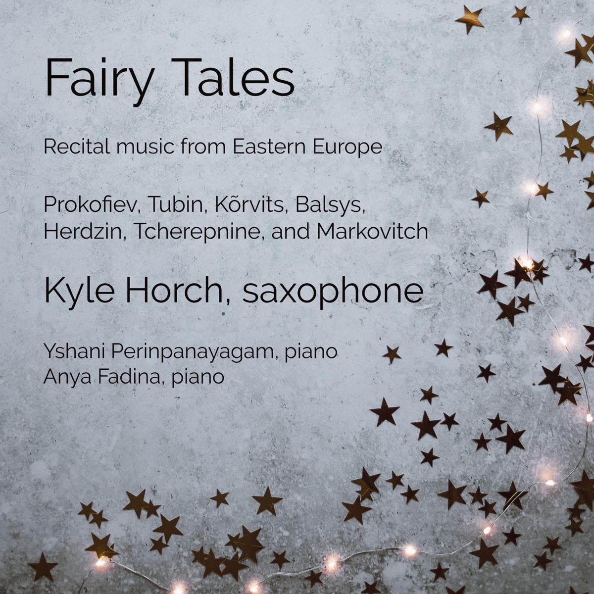 Fairy Tales by Kyle Horch, Yshani Perinpanayagam & Anya Fadina album cover