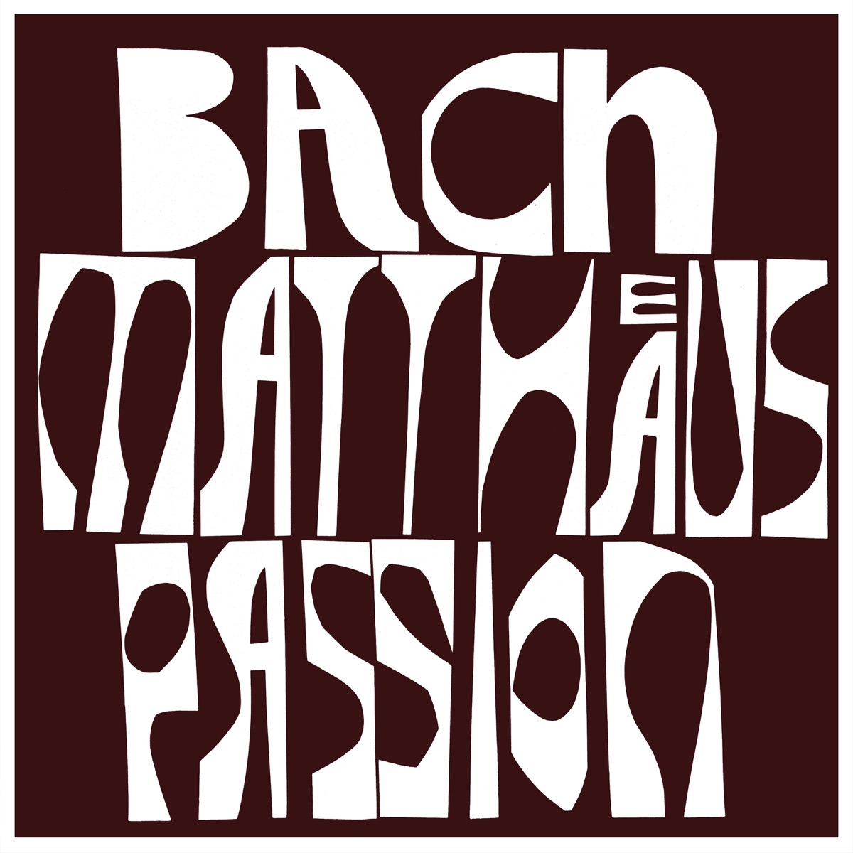 Bach: Matthäus-Passion (2021 Remastered Version) by Dresdner Kreuzchor, St Thomas's Boys Choir Leipzig, Gewandhausorchester Leipzig, Peter Schreier, Theo Adam, Rudolf Mauersberger, Erhard Mauersberger, Siegfried Vogel, Johannes Künzel, Hermann Christian Polster, Hans-Martin Nau, Hans-Joachim Rotzsch, Gerda Schriever, Erika Wustmann, Eva Haßbecker, Adele Stolte, Annelies Burmeister & Günther Leib album cover