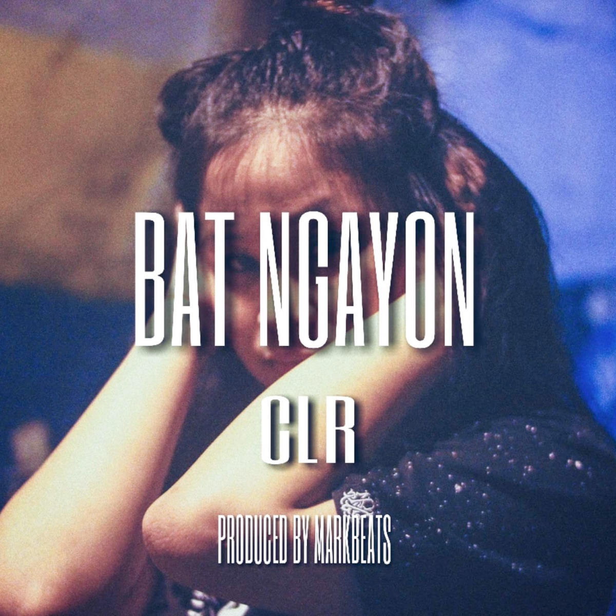 Bat Ngayon?, Pt. 1 - Single by Clr album cover