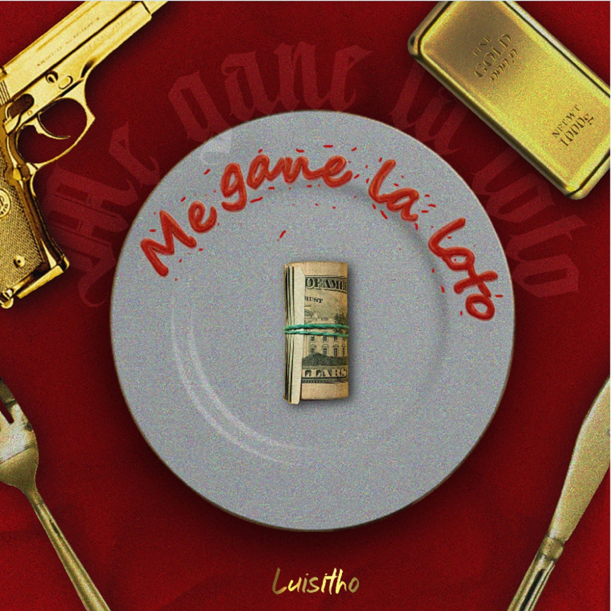 Me Gané La Loto - Single by Luisitho album cover