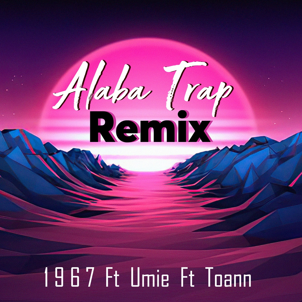 Alaba Trap (Remix) - Single by UMIE & Toann album cover