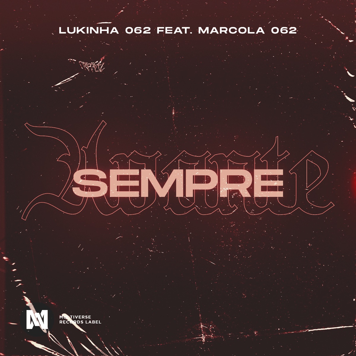 Sempre Avante (feat. Marcola 062) - Single by Lukinha 062 album cover