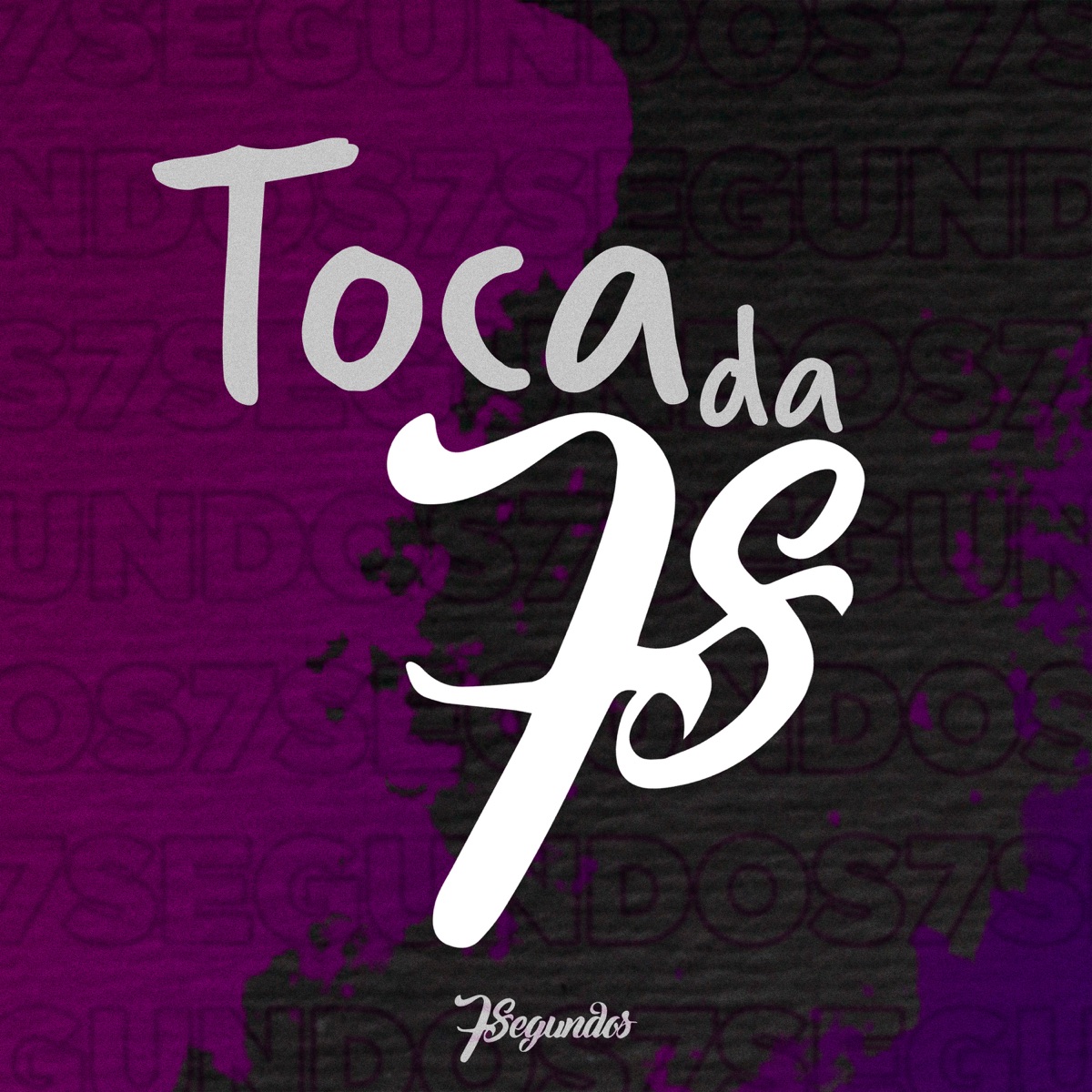 Toca da 7s: Todo Clichê - Single by 7Segundos & Lucas Carvalho album cover