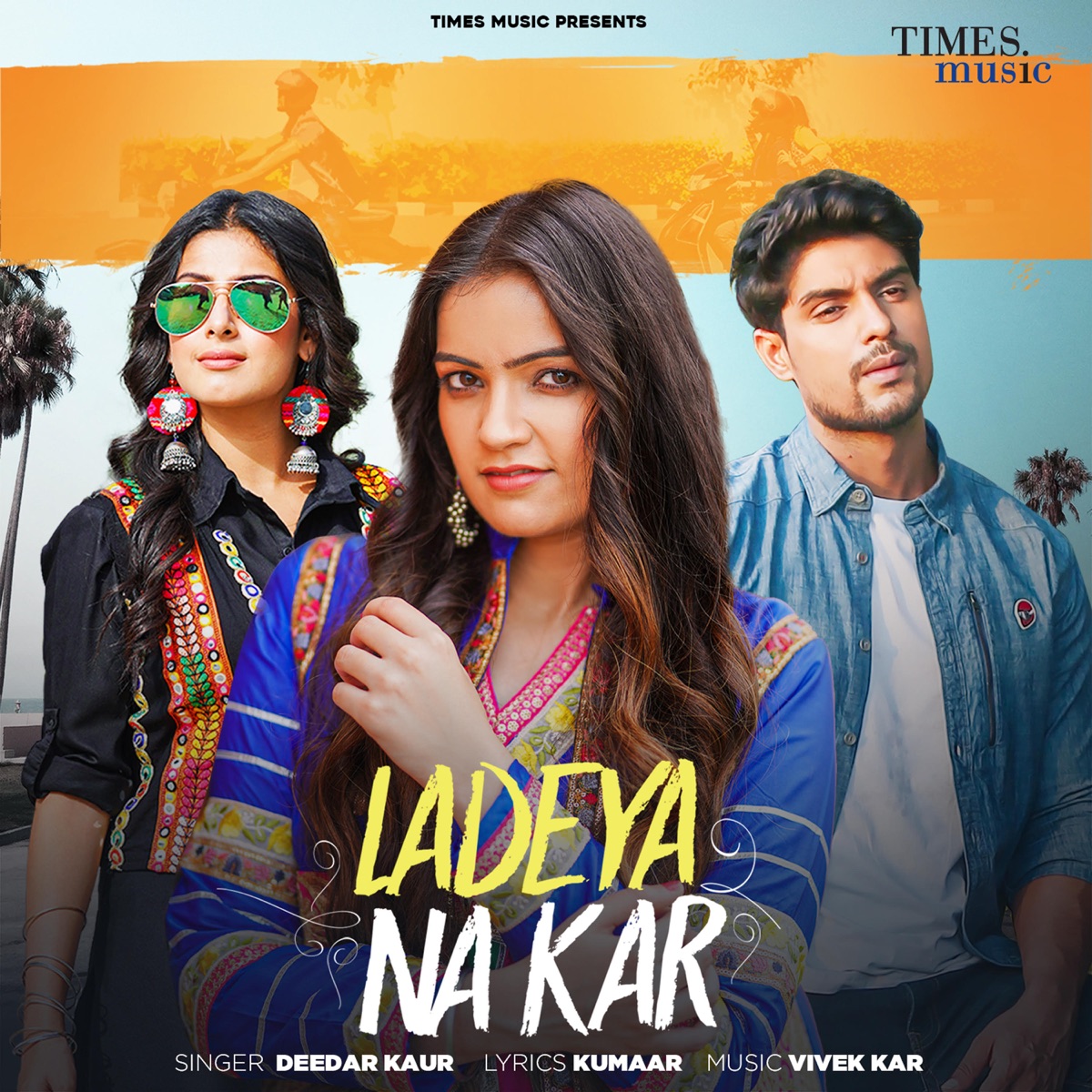 Ladeya Na Kar - Single by Deedar Kaur album cover