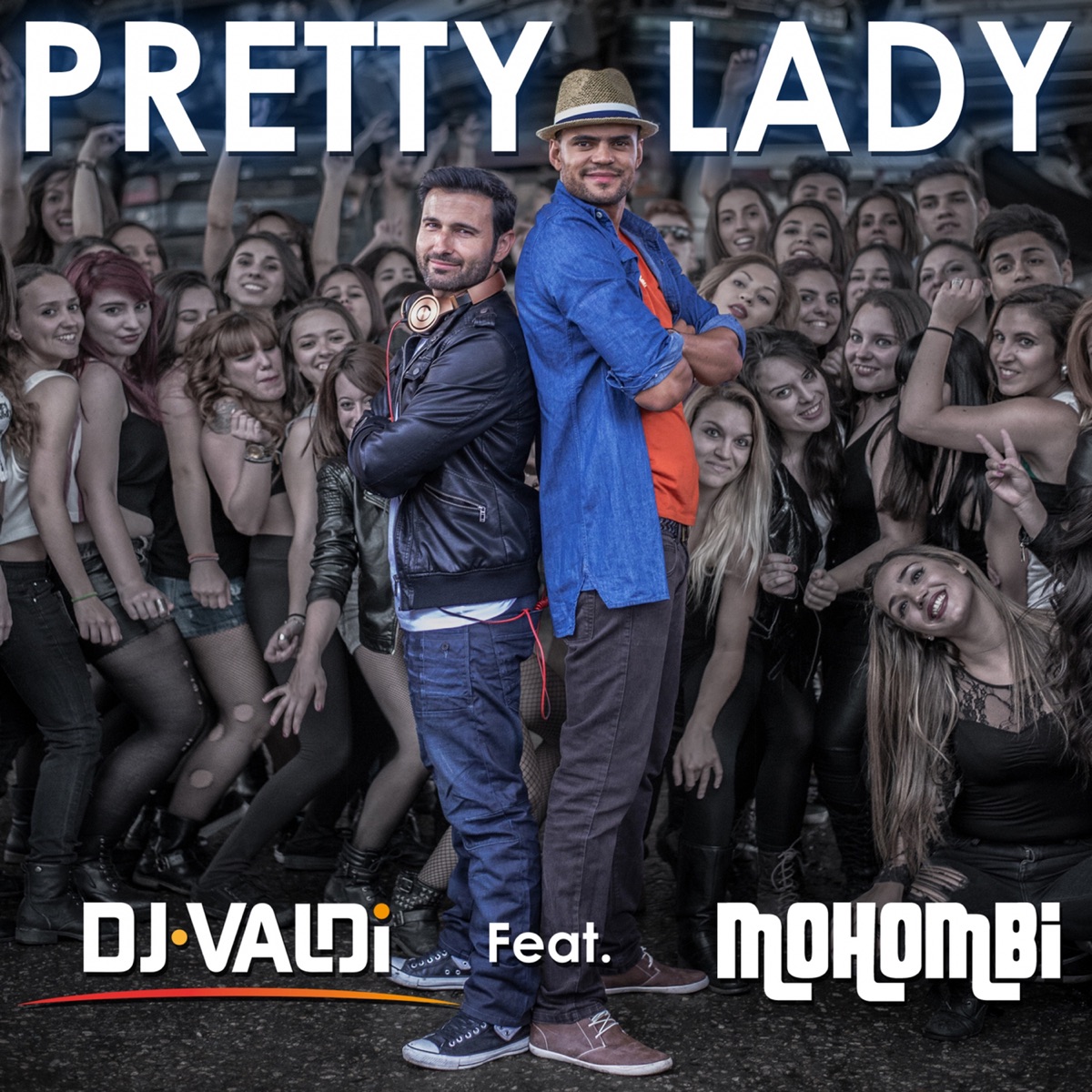 Pretty Lady (feat. Mohombi) - Single by DJ Valdi album cover