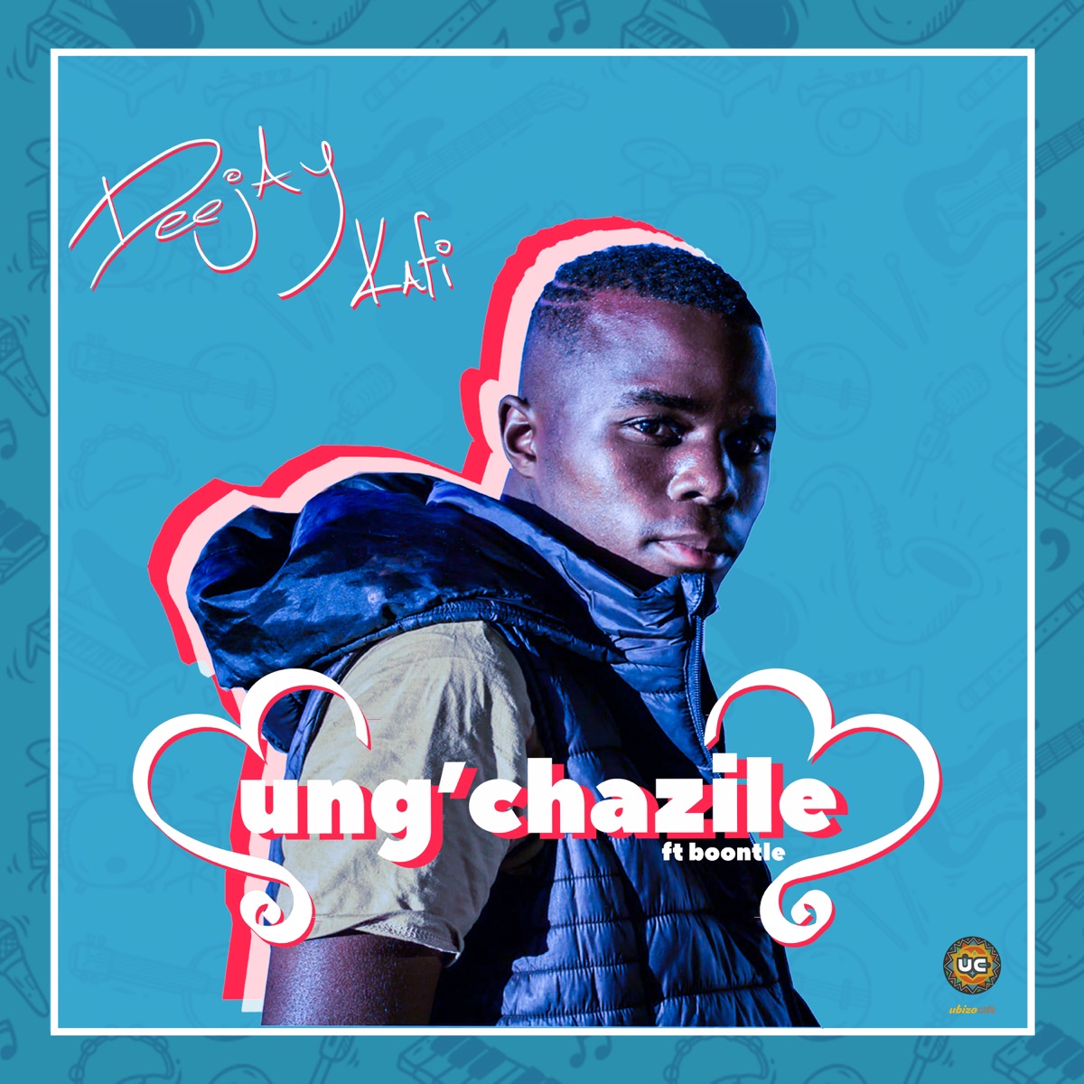 Ung'chazile - Single by DJ Kafi album cover