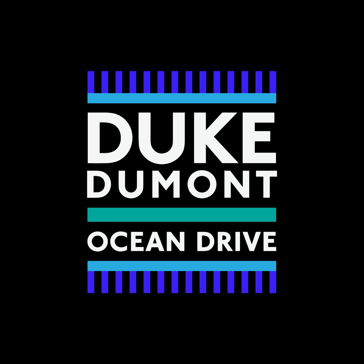 Ocean Drive - Single by Duke Dumont album cover