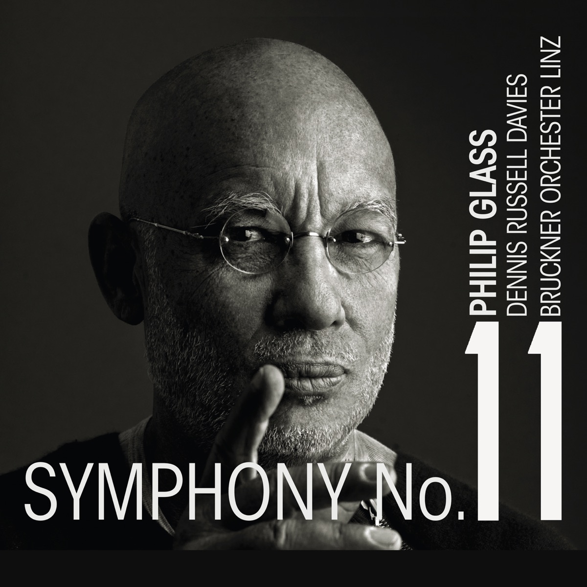 Philip Glass: Symphony No. 11 by Bruckner Orchester Linz & Dennis Russell Davies album cover