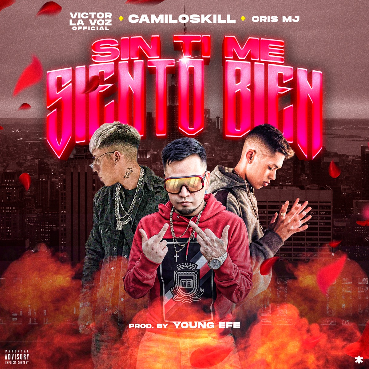 Sin Ti Me Siento Bien - Single by Camiloskill, Cris MJ & Victor la Voz Official album cover