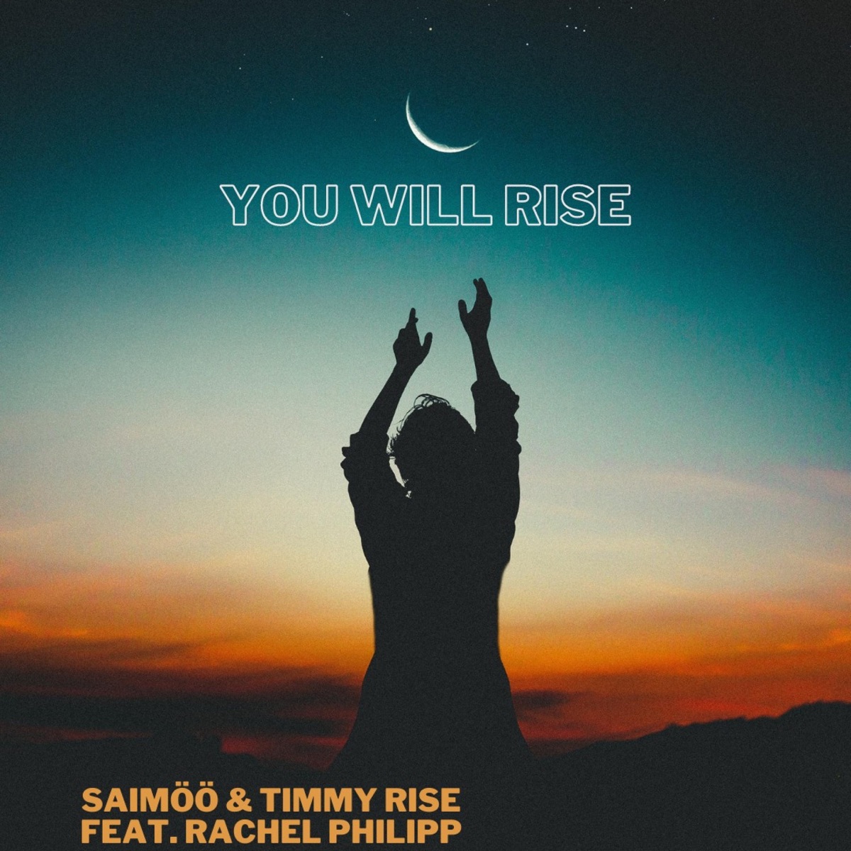 You Will Rise (feat. Rachel Philipp) - Single by Saimöö & Timmy Rise album cover