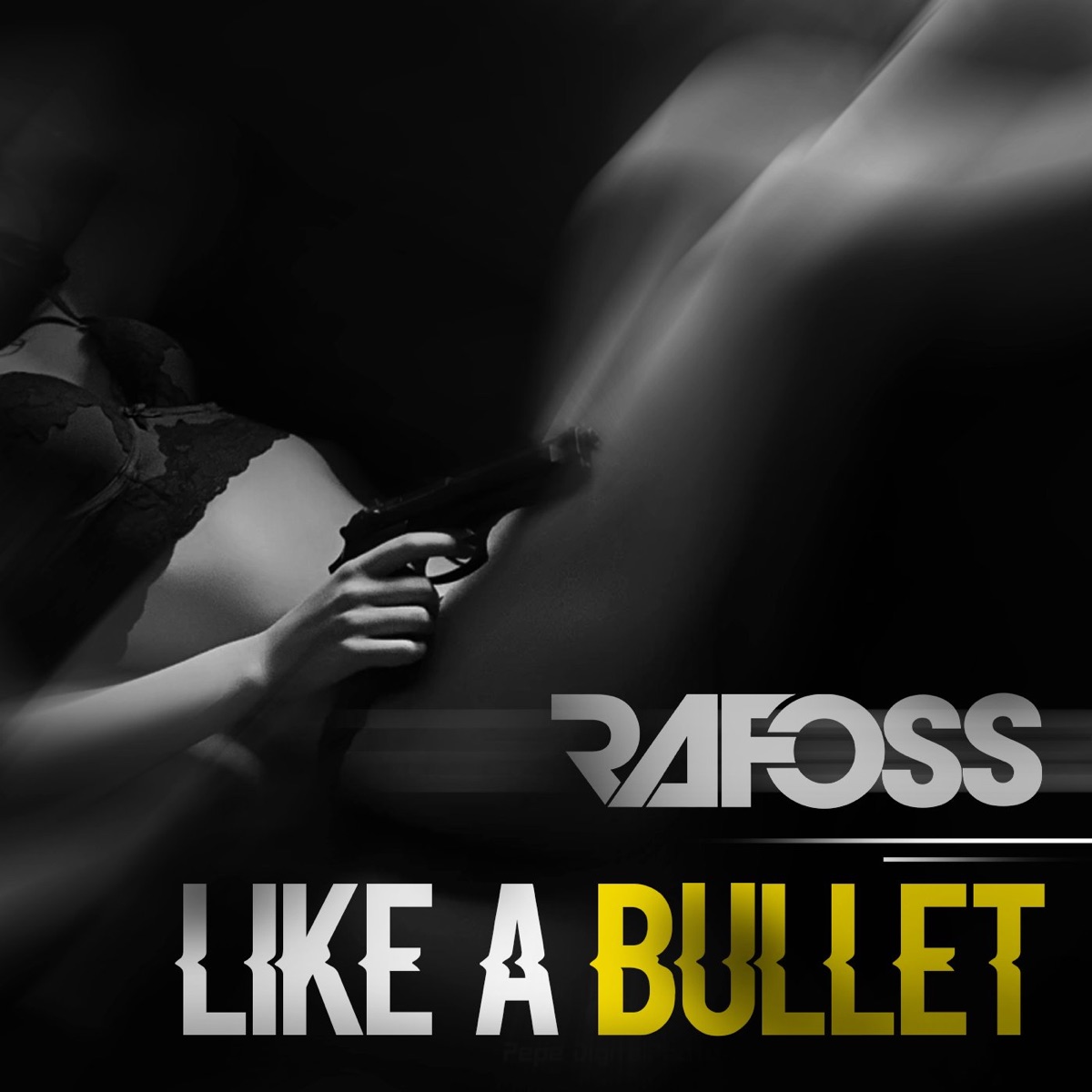 Like a Bullet - Single by Rafoss album cover