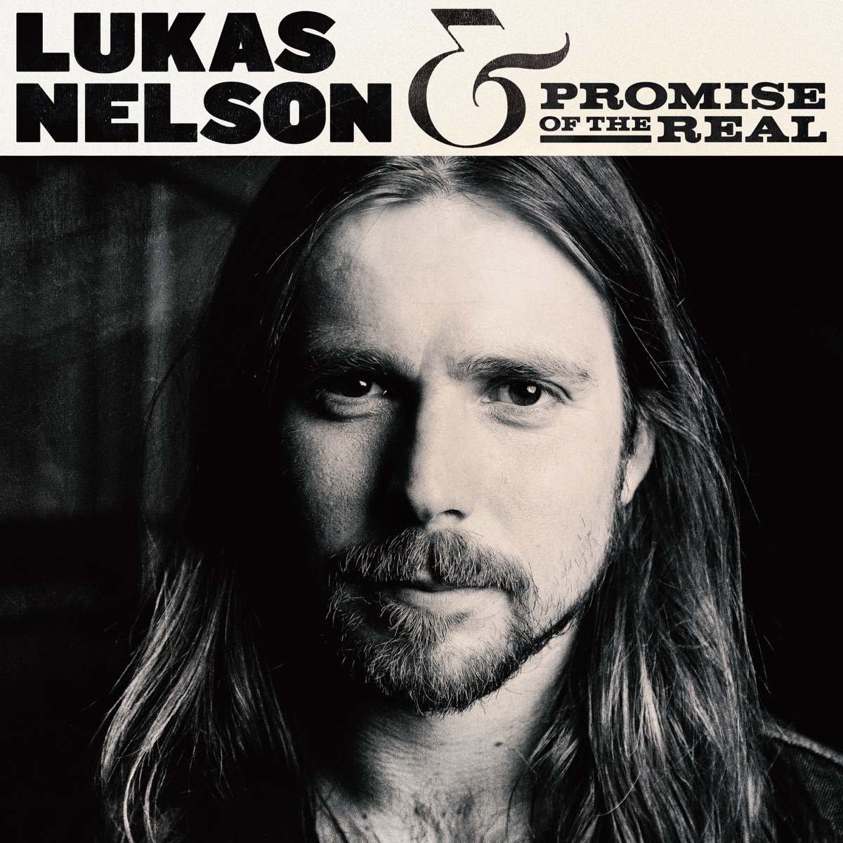 Lukas Nelson & Promise of the Real by Lukas Nelson & Promise of the Real album cover