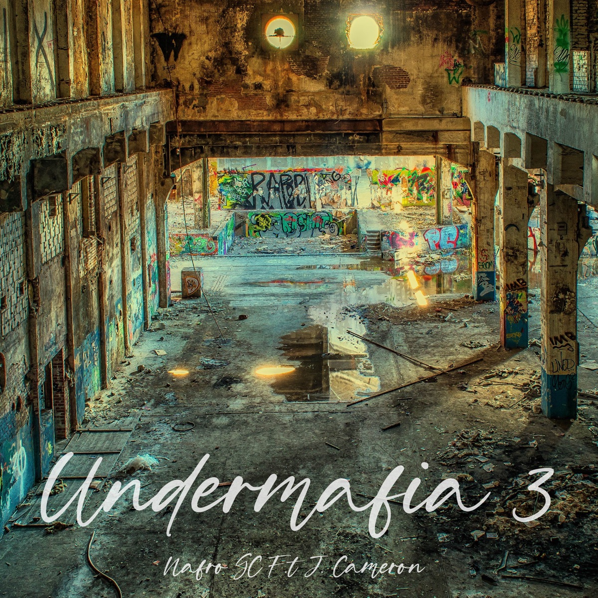 Undermafia 3 (feat. J. Cameron) - Single by Nafro Gc album cover