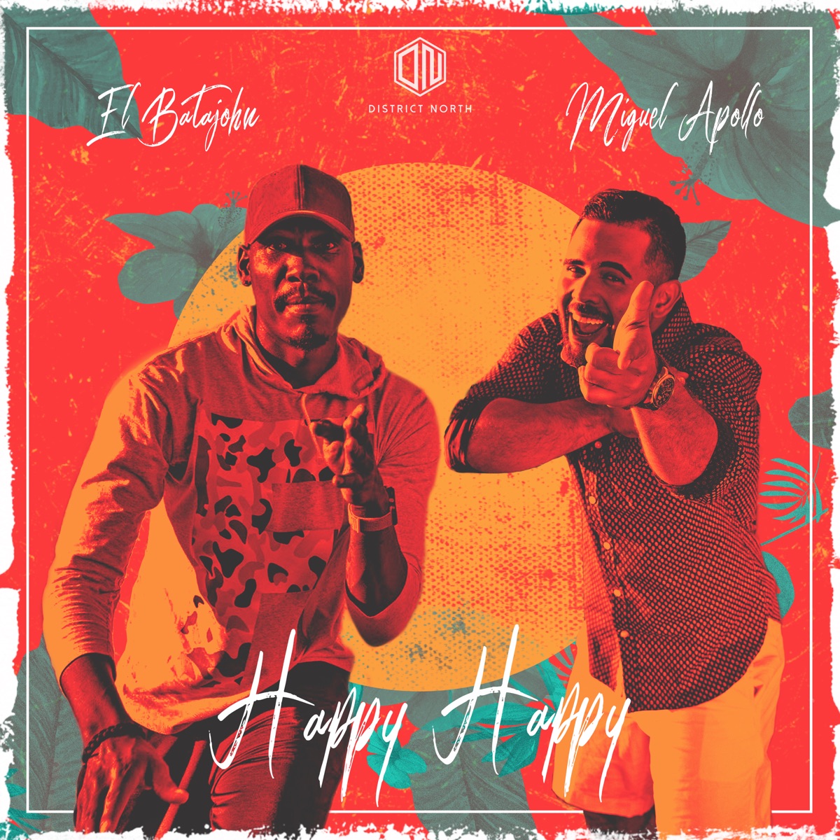 Happy Happy (feat. El BataJohn) - Single by Miguel Apollo & Super Solo album cover