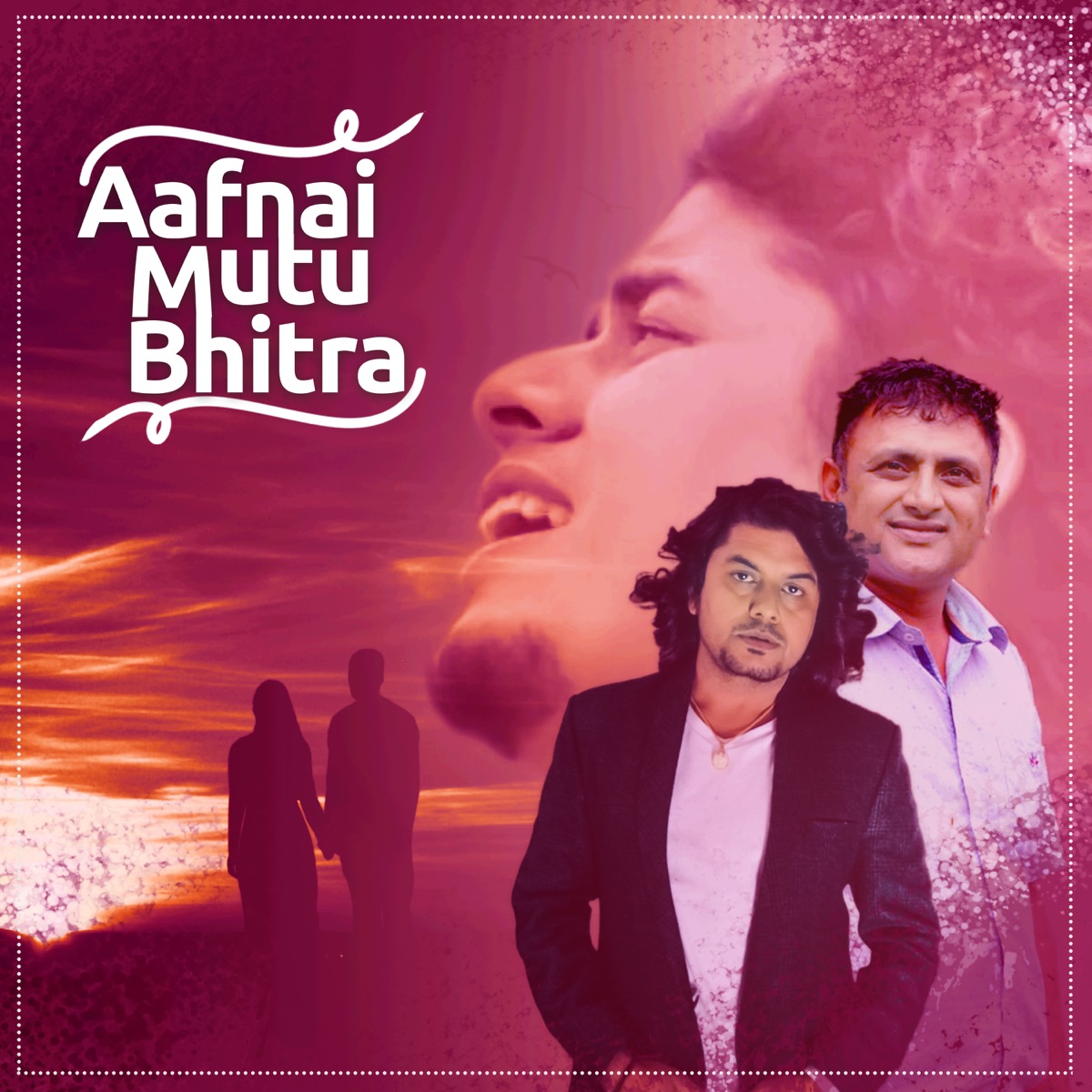 Aafnai Mutu Bhitra - Single by Eak Narayan Bhandari & Pramod Kharel album cover