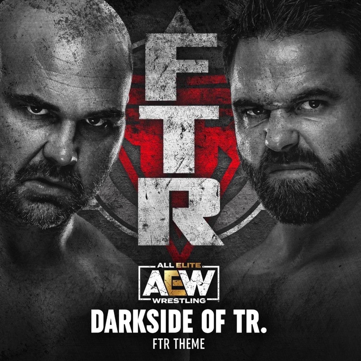 Darkside of T R (F T R Theme) - Single by All Elite Wrestling album cover