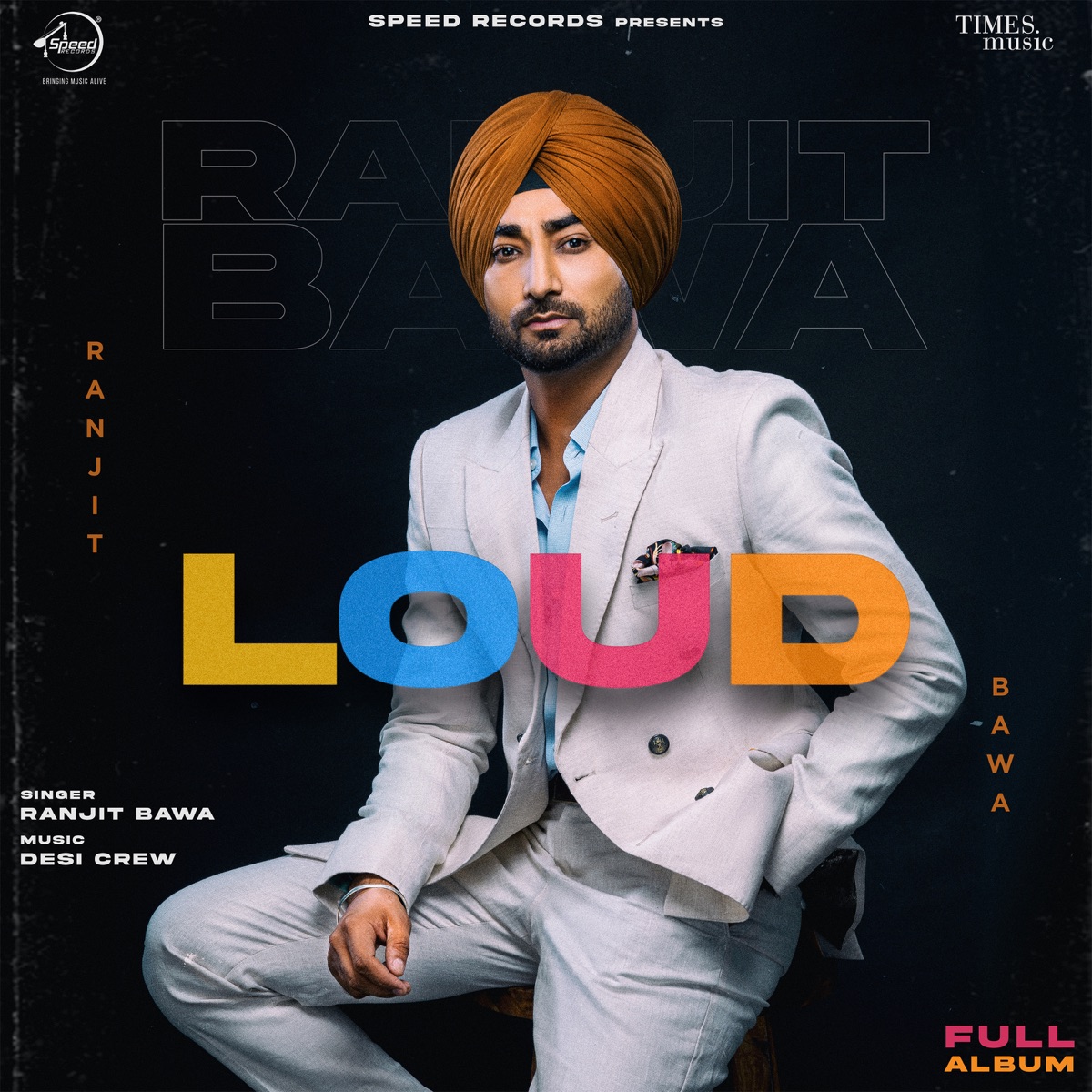 Loud by Ranjit Bawa & Gurlej Akhtar album cover