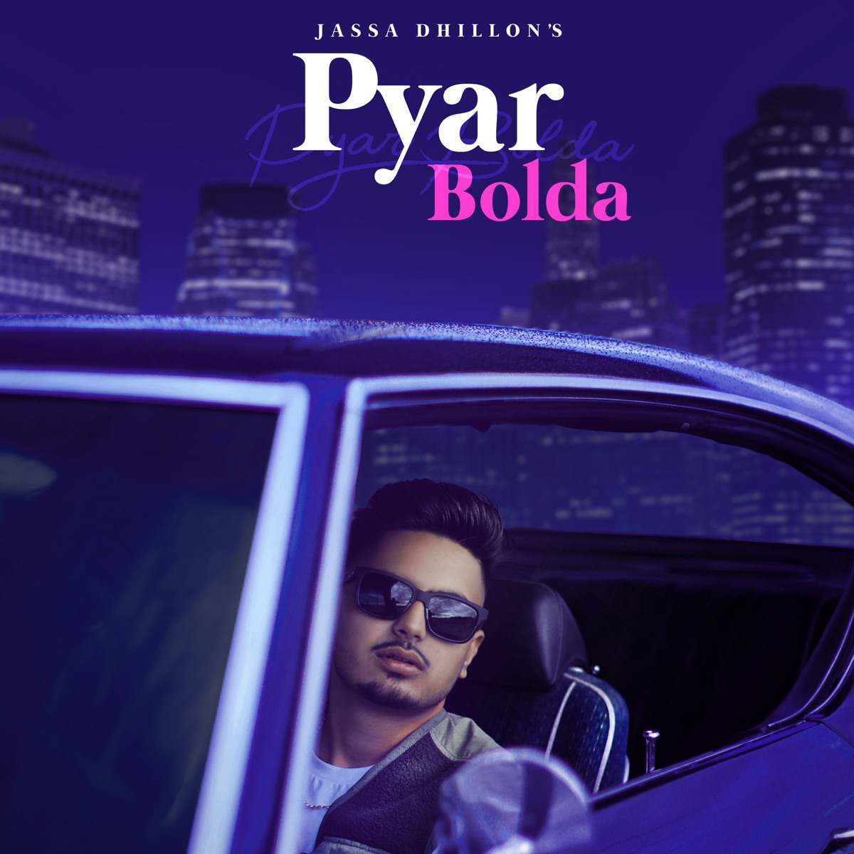 Pyar Bolda - Single by Gur Sidhu & Jassa Dhillon album cover