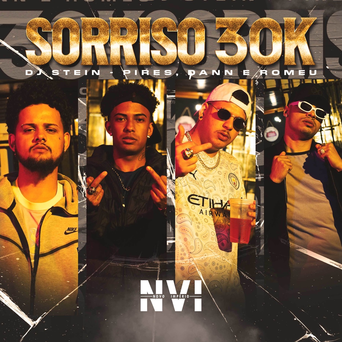 Sorriso 30K (feat. DJ Stein) - Single by Pires, Mc Romeu & Dann album cover