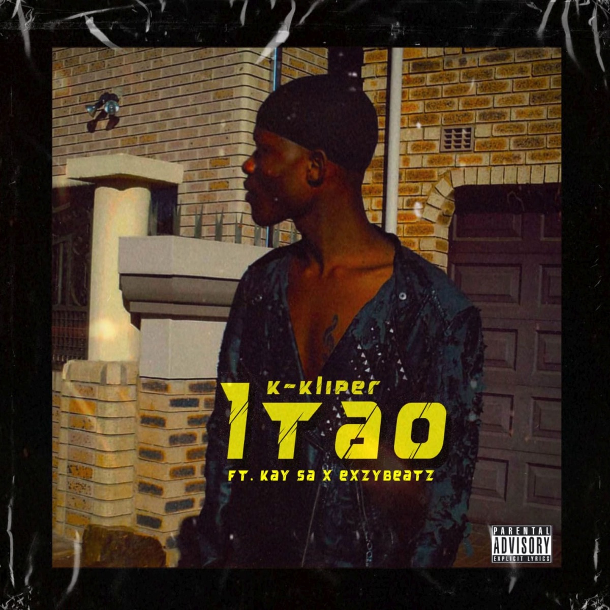 1Tao (feat. Kay SA & ExzyBeatz) - Single by K -Kliper album cover