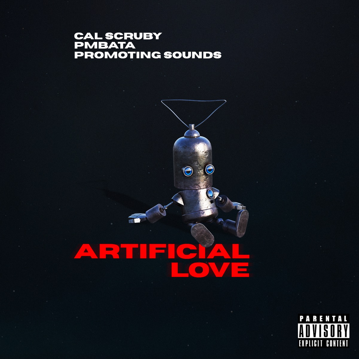 Artificial Love (feat. PmBata) - Single by Promoting Sounds & Cal Scruby album cover