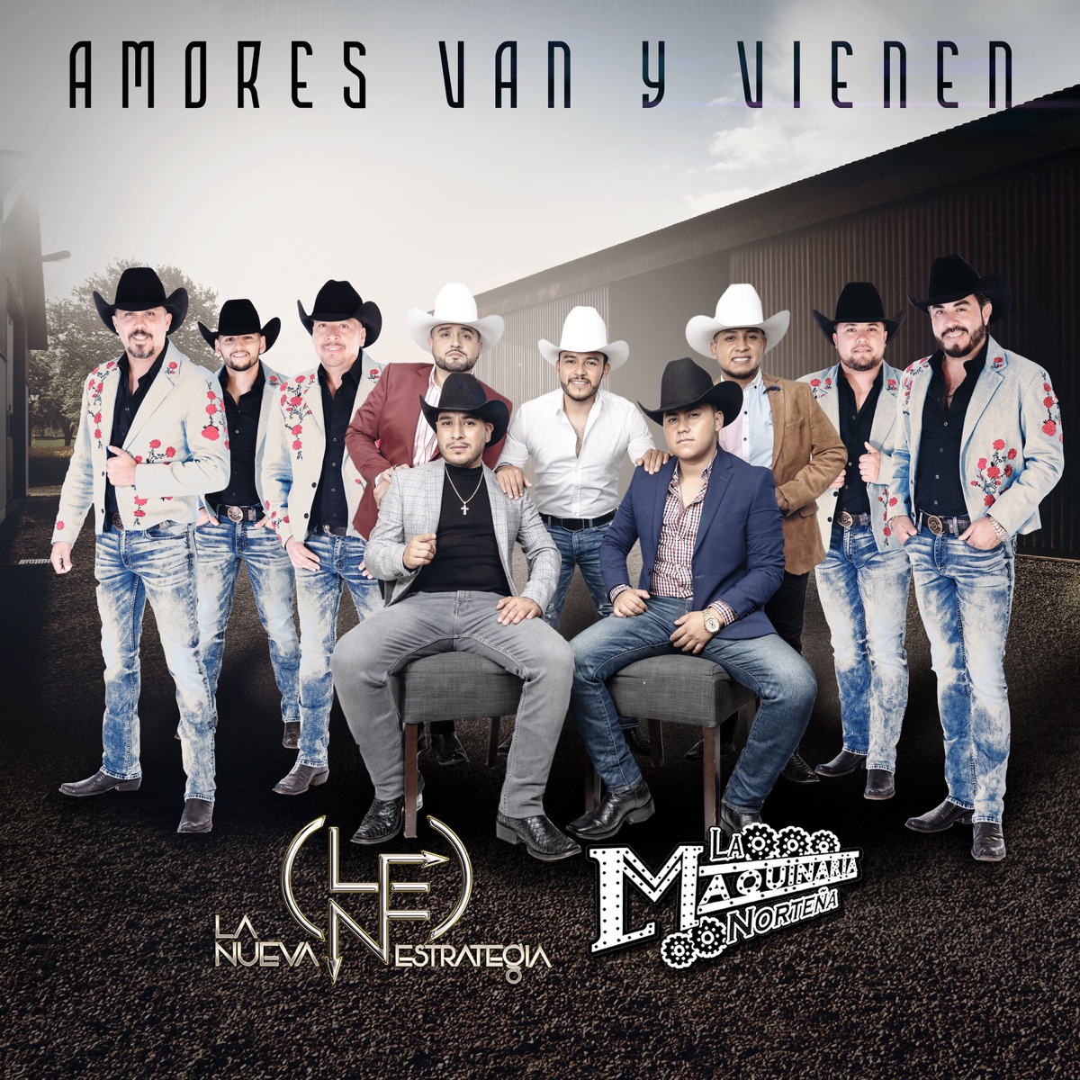 Amores Van Y Vienen - Single by La Nueva Estrategia & La Maquinaria Norteña album cover