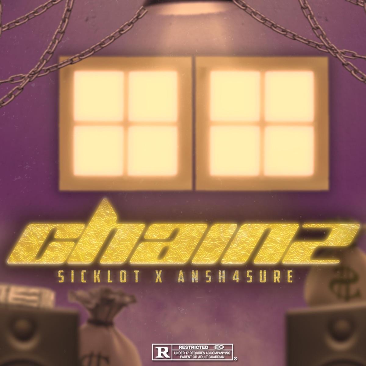 Chainz - Single by SickLot & Ansh4sure album cover