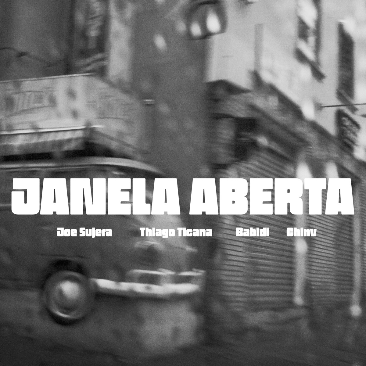 Janela Aberta (feat. Babidi) - Single by Joe Sujera, Chinv & Thiago Ticana album cover