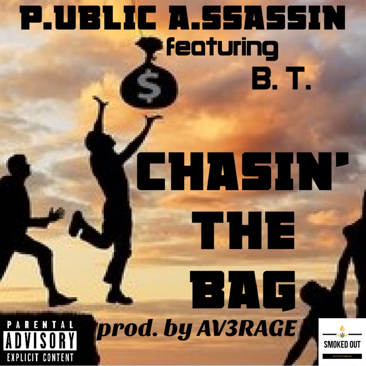 Chasin' the Bag (feat. BT) - Single by P.UBLIC A.SSASSIN album cover