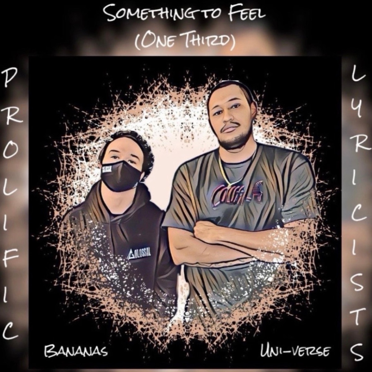 Something To Feel - EP by Prolific Lyricists album cover