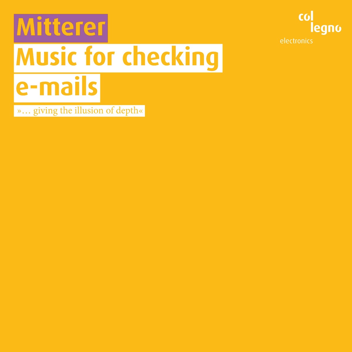 Music for Checking E-mails ("... Giving the Illusion of Depth") by Wolfgang Mitterer album cover