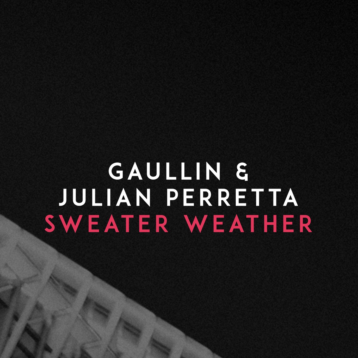 Sweater Weather - Single by Gaullin & Julian Perretta album cover