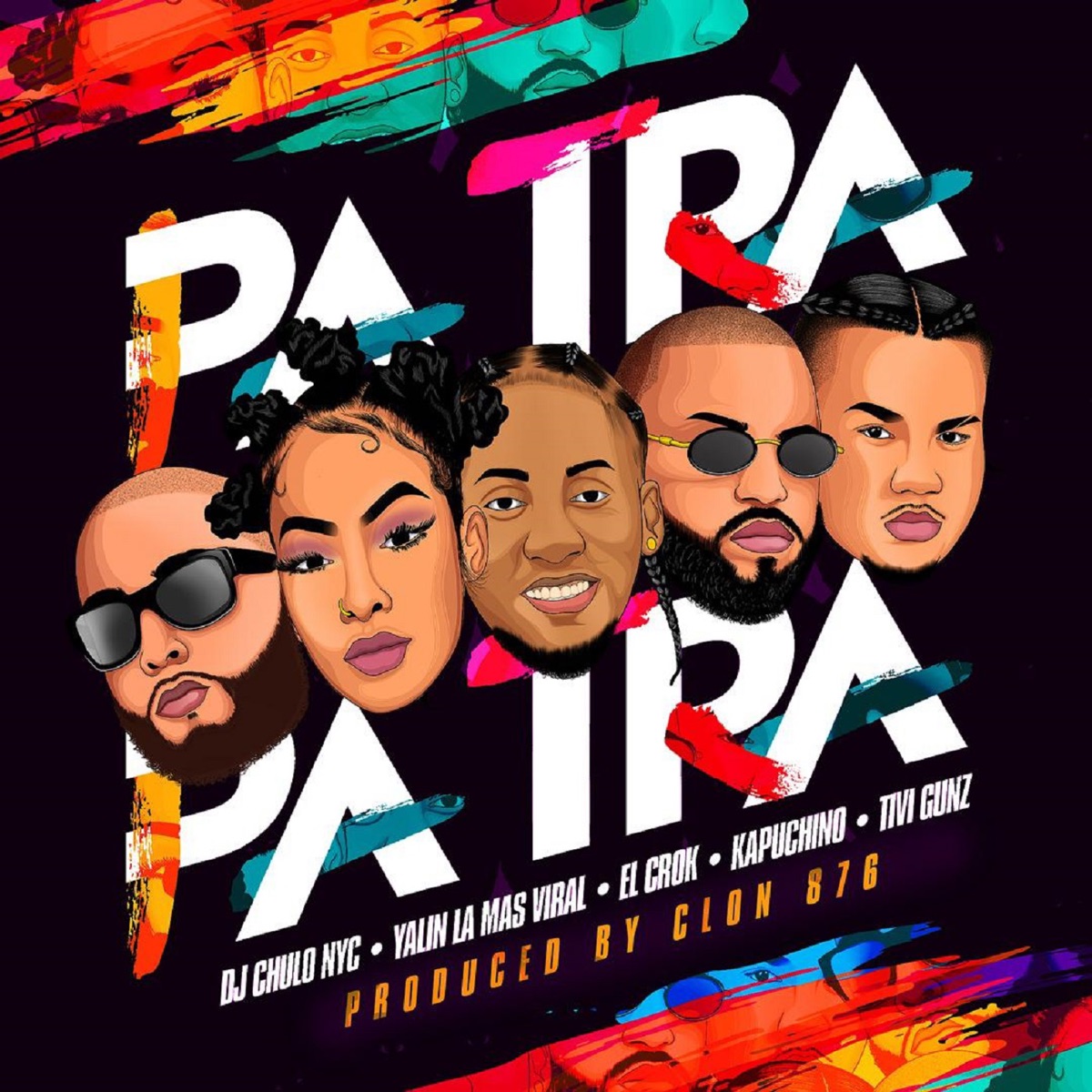 Pa Tra (feat. El Crok & Kapuchino) - Single by DJ Chulo NYC, Yailin la Mas Viral & Tivi Gunz album cover