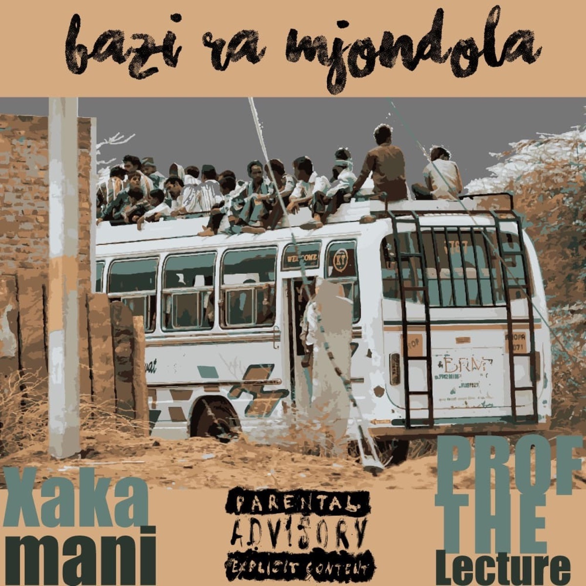 Bazi Ra Mjondolo (feat. Xakamani & Psy_Makhubela) - Single by Prof The Lecture album cover