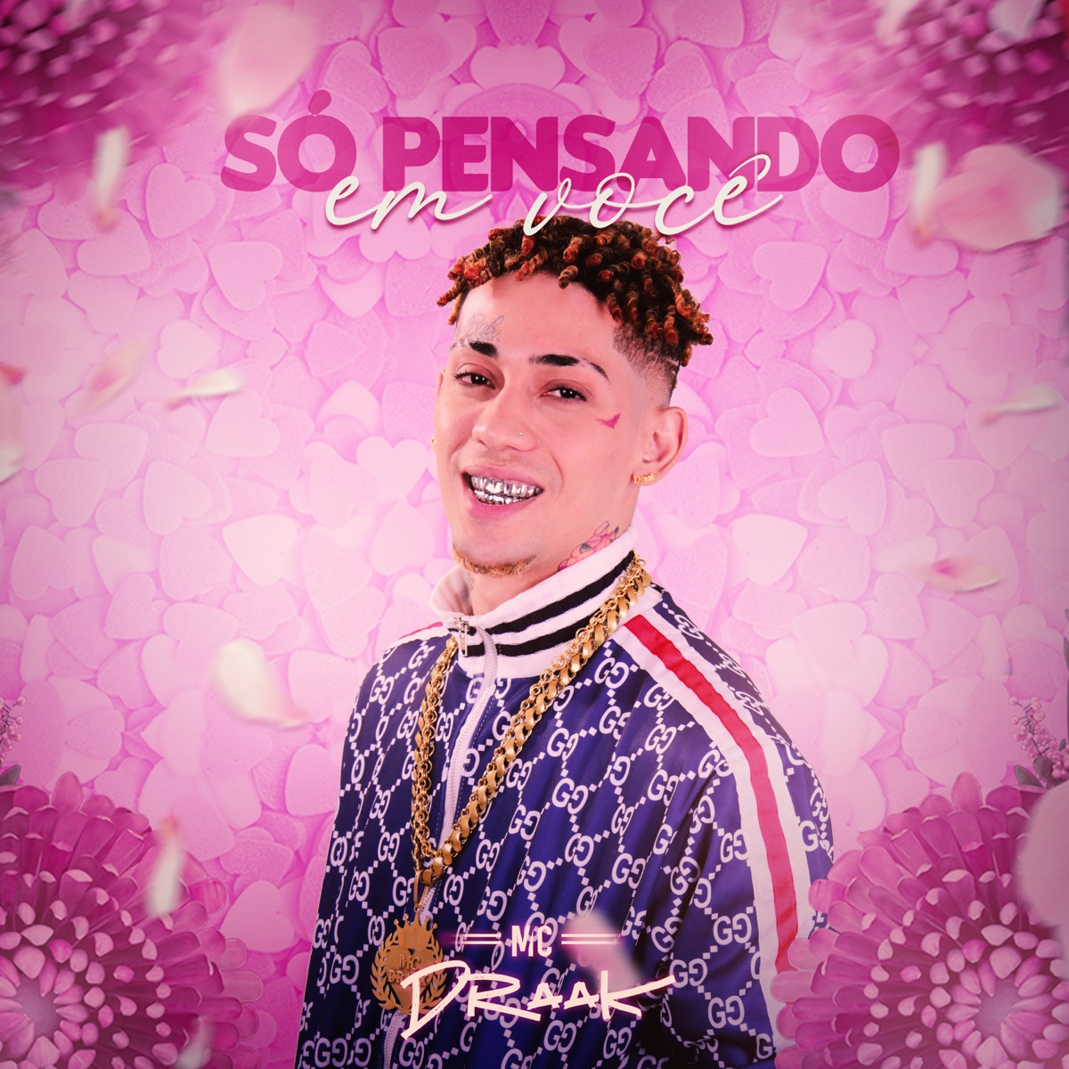 Só Pensando em Você - Single by Mc Draak album cover