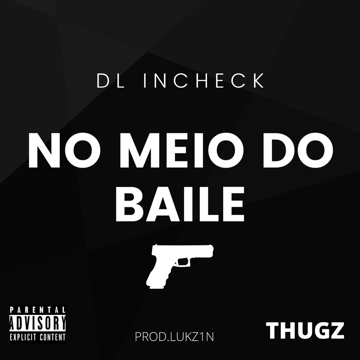 No Meio do Baile - Single by DL INCHECK & Lukz1n album cover