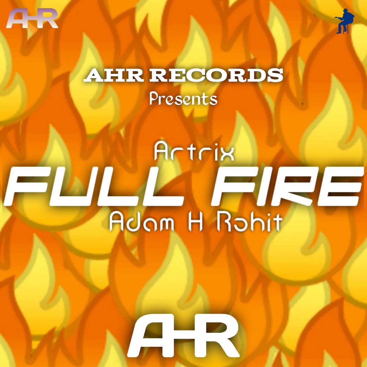 Full Fire (feat. Artrix) - Single by Adam H Rohit album cover
