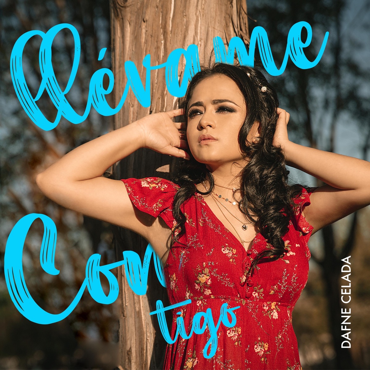 Llévame Contigo - Single by Dafne Celada album cover