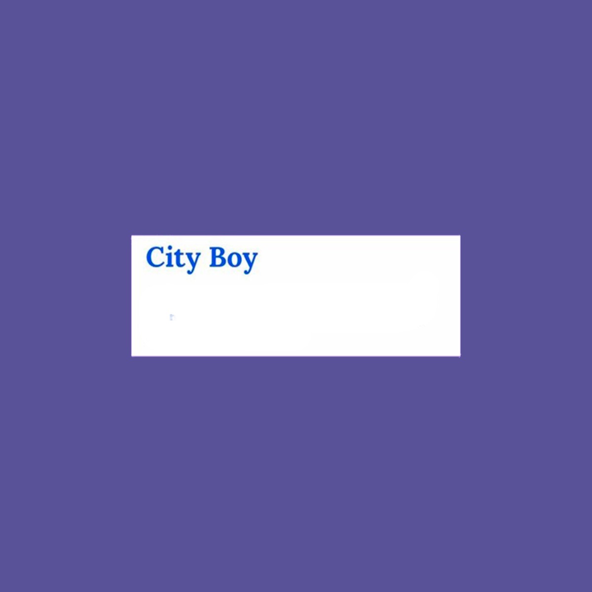 City Boy - Single by YLD SYRAX album cover