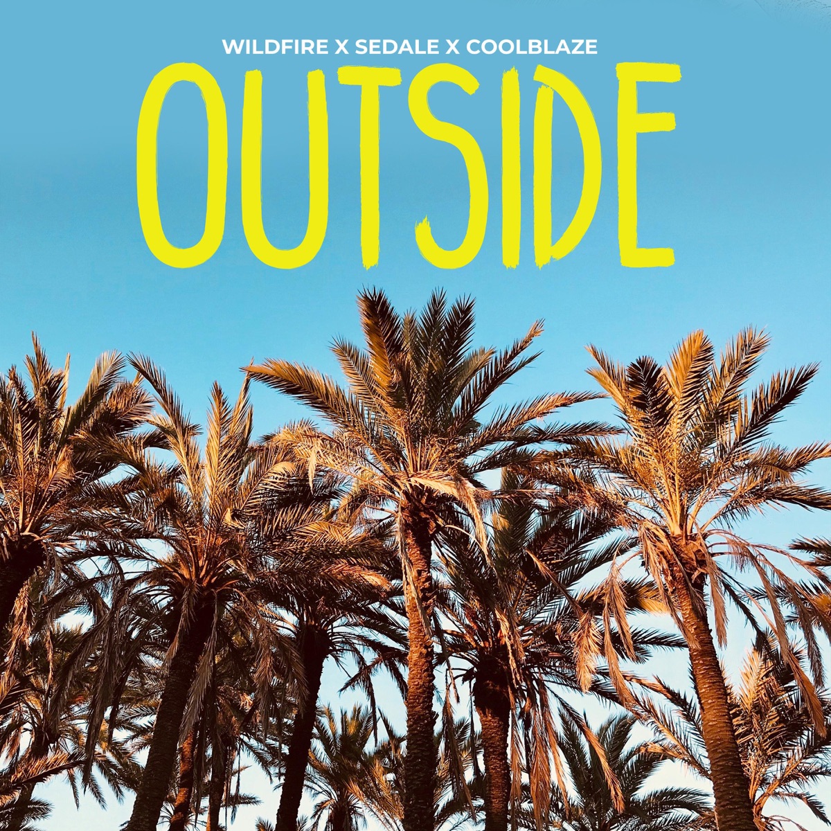 Outside - Single by Wildfire, Sedale & CoolBlaze album cover