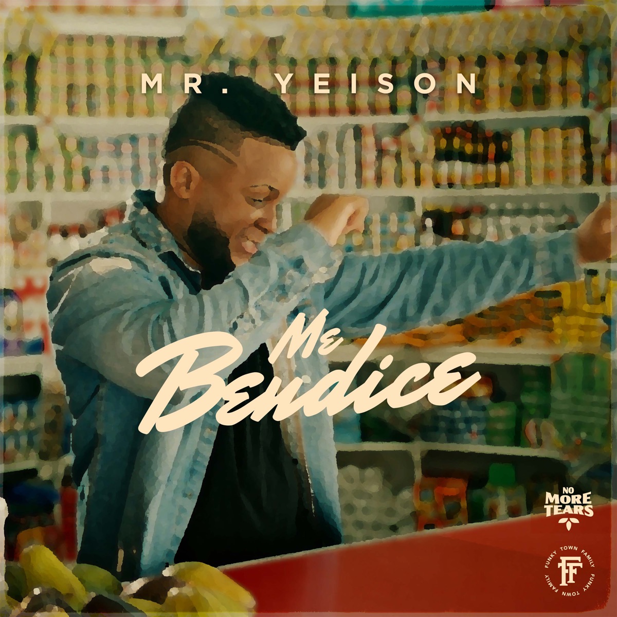 Me Bendice - Single by MR. YEISON album cover