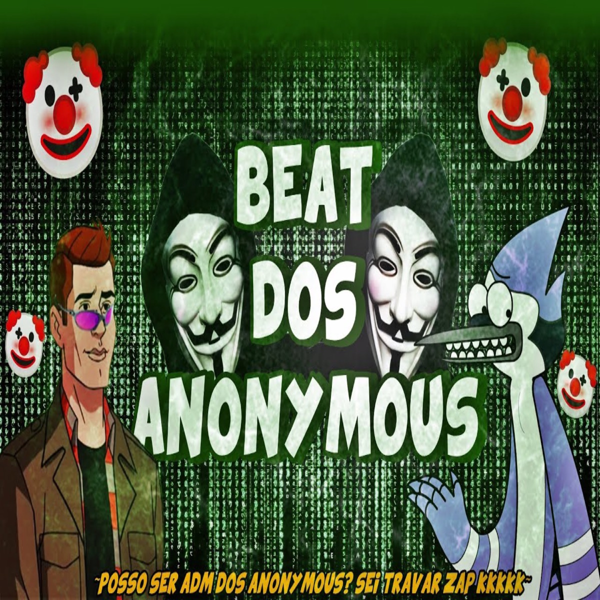Beat Dos Anonymous Quem São Os Anonymous? (Funk Remix) - Single by dj Samir & DJ Dean album cover