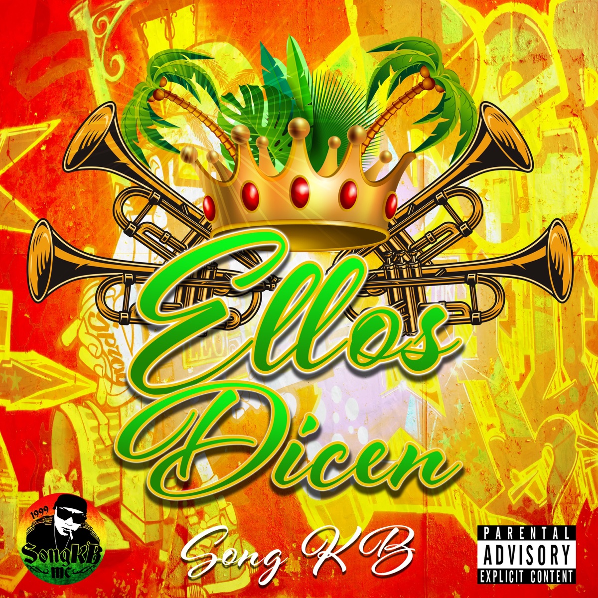 Ellos Dicen - Single by SongKB Mc album cover