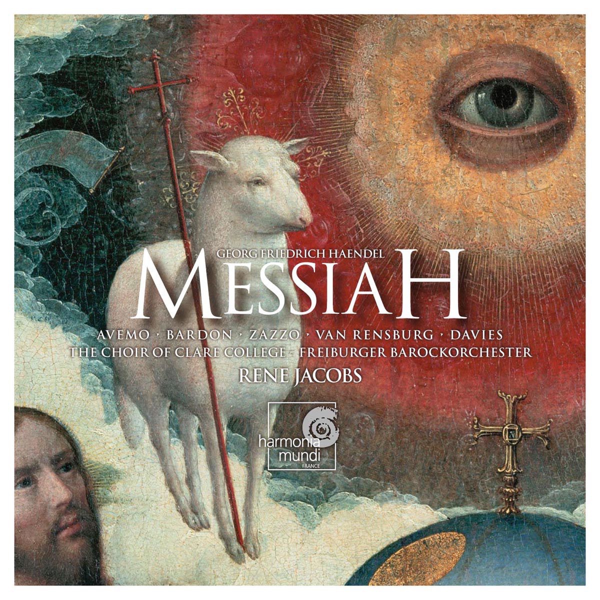 Handel: Messiah by Choir of Clare College, Cambridge, Freiburger Barockorchester & René Jacobs album cover
