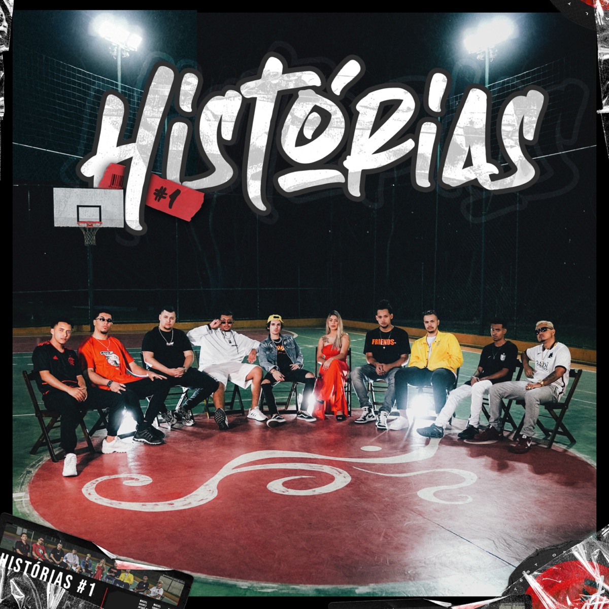 Histórias #1 (feat. Soarez) - Single by Hit Storm, Maciel, Jtave Mc, Suede, HG Dias, Dolar, Big D, Dia$low, Yang Renzo & Lua Ribeiro album cover